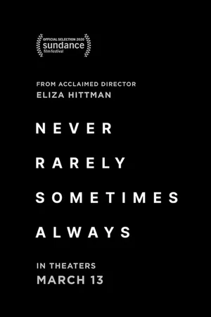Photo du film : Never Rarely Sometimes Always