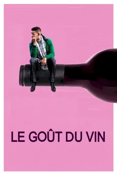 Affiche du film Le goût du vin