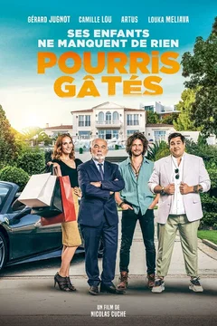 Affiche du film Pourris gâtés
