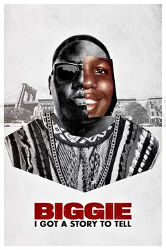 Affiche du film Biggie: I Got a Story to Tell
