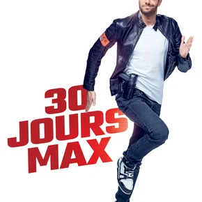 Photo du film : 30 jours max