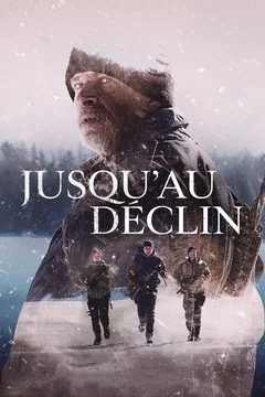 Affiche du film = Jusqu'au déclin