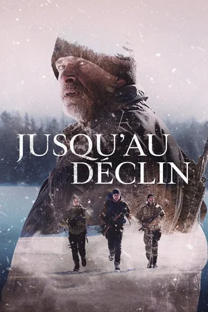 Affiche du film : Jusqu'au déclin