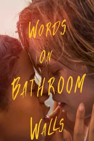 Photo 5 du film : Words on Bathroom Walls