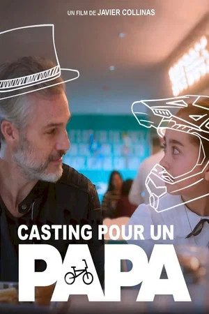 Affiche du film : Casting pour un papa