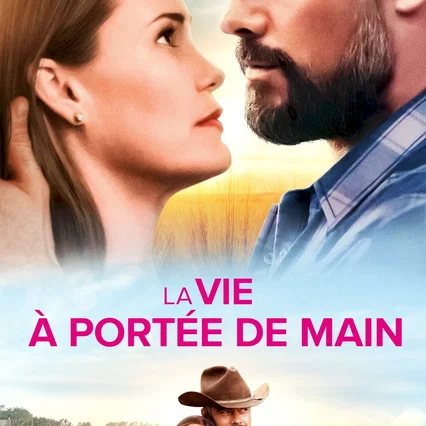 Miniature photo du film : La Vie à portée de main