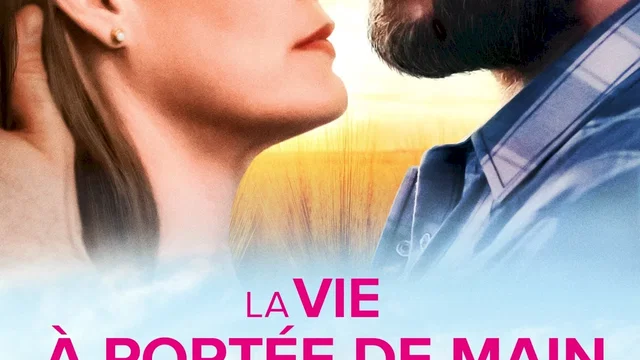 Affiche du film : La Vie à portée de main