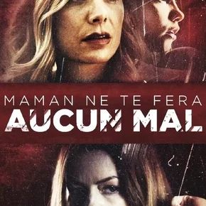 Photo du film : Maman ne te fera aucun mal...