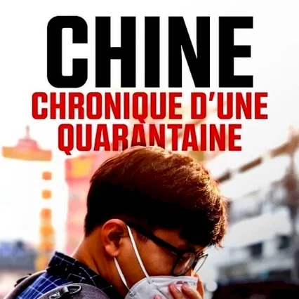 Miniature photo du film : Chine : chronique d'une quarantaine