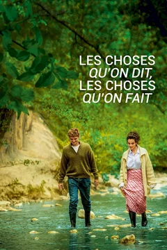 Affiche du film Les choses qu'on dit, les choses qu'on fait