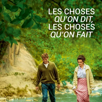 Miniature photo du film : Les choses qu'on dit, les choses qu'on fait