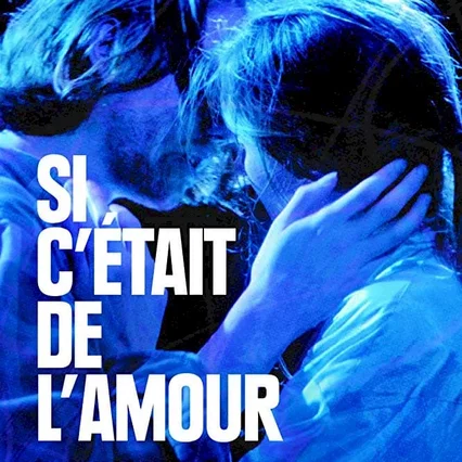 Miniature photo du film : Si c'était de l'amour