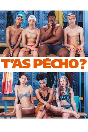 Affiche du film : T’as pécho?