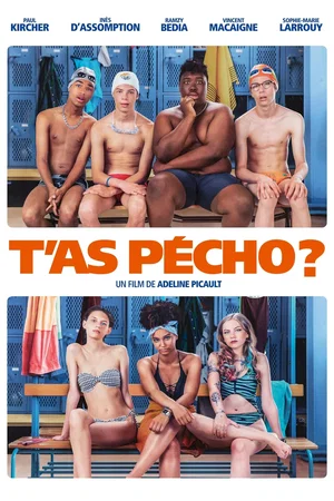 Photo du film : T’as pécho?