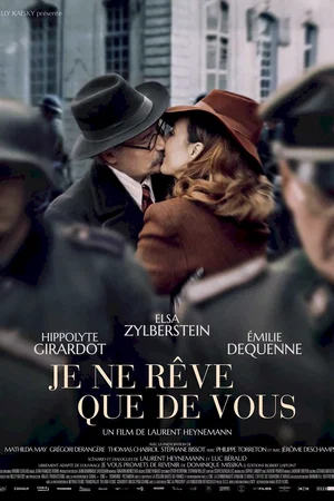 Photo du film : Je ne rêve que de vous