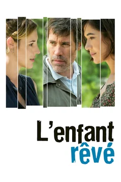 Affiche du film L'enfant rêvé