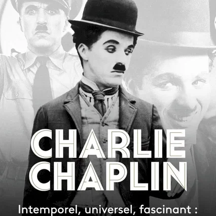 Miniature photo du film : Charlie Chaplin, le génie de la liberté