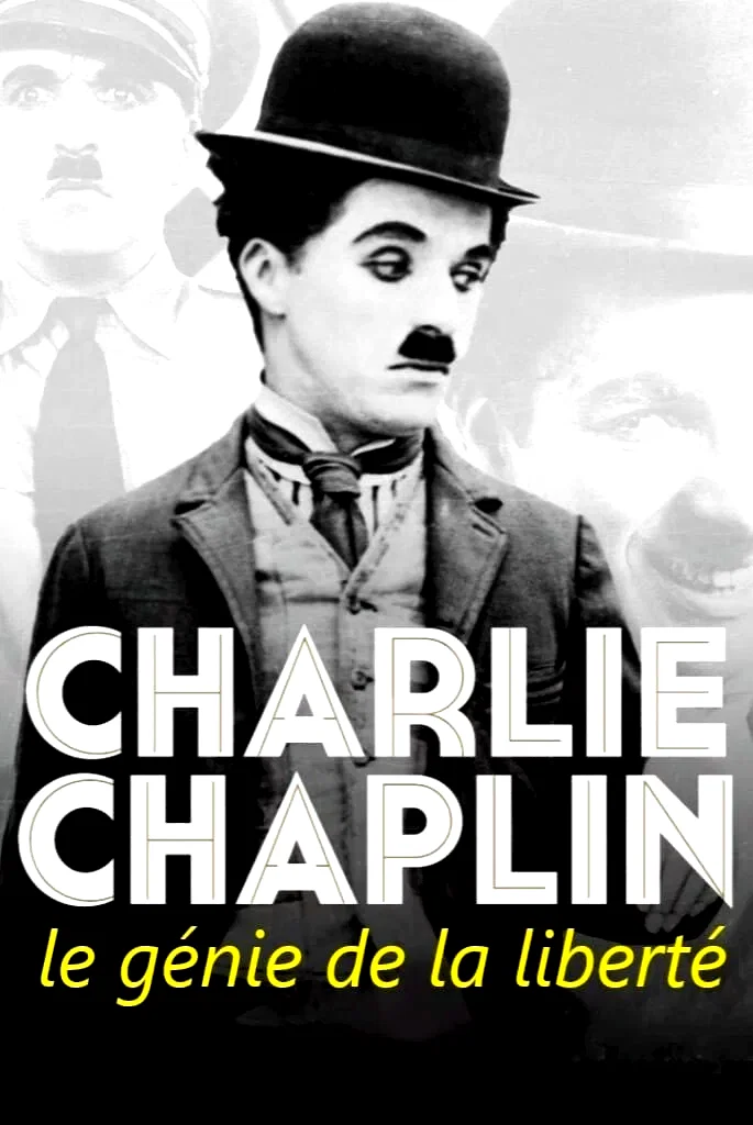 Photo du film : Charlie Chaplin, le génie de la liberté