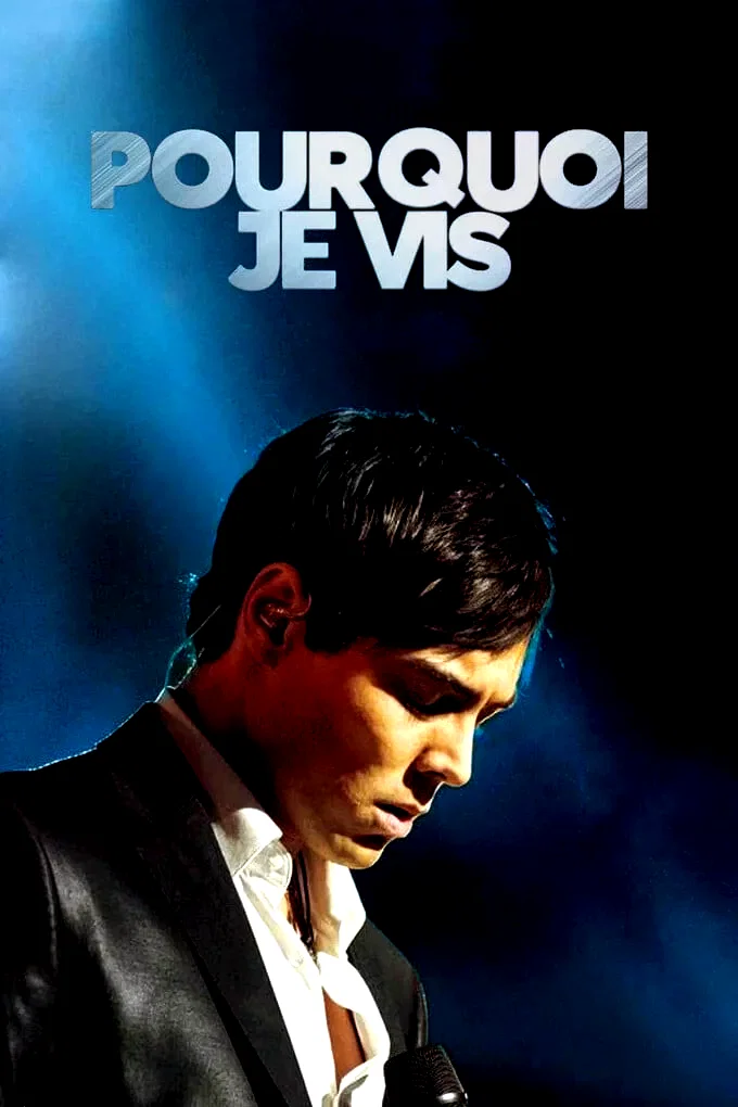Affiche du film : Pourquoi je vis