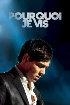 Affiche du film Pourquoi je vis