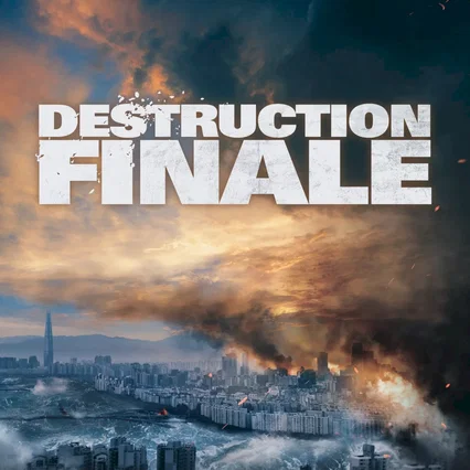 Miniature photo du film : Destruction Finale