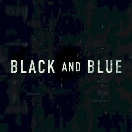 Miniature photo du film : Black & Blue