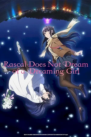 Affiche du film : Rascal Does Not Dream of a Dreaming Girl