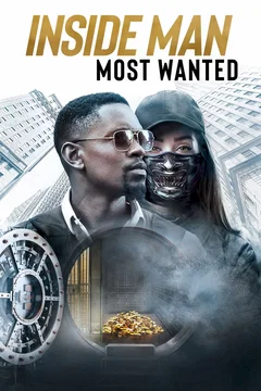 Affiche du film Inside Man: Most Wanted