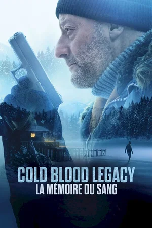Affiche du film : Cold Blood Legacy - La mémoire du sang