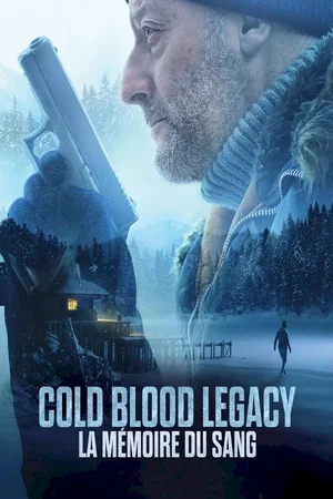 Photo du film : Cold Blood Legacy - La mémoire du sang