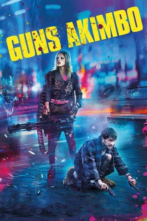 Affiche du film : Guns Akimbo