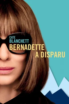 Affiche du film Bernadette a disparu