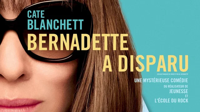Affiche du film : Bernadette a disparu
