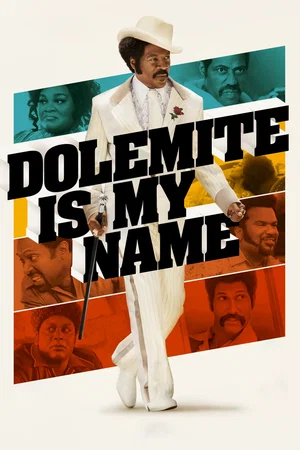 Affiche du film : Dolemite Is My Name