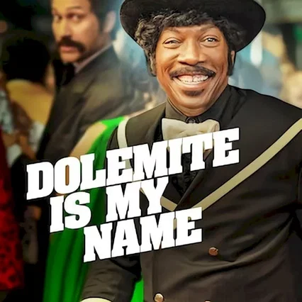 Miniature photo du film : Dolemite Is My Name