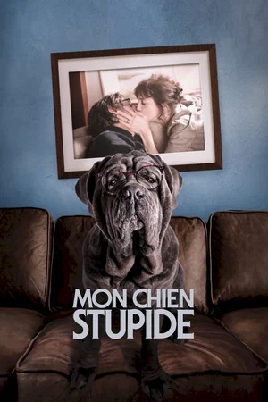 Photo du film : Mon Chien Stupide