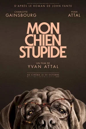 Photo du film : Mon Chien Stupide