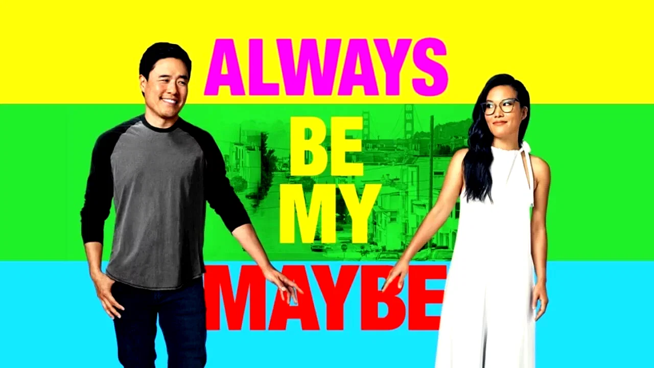 Photo 1 du film : Always Be My Maybe