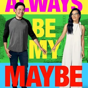 Photo du film : Always Be My Maybe