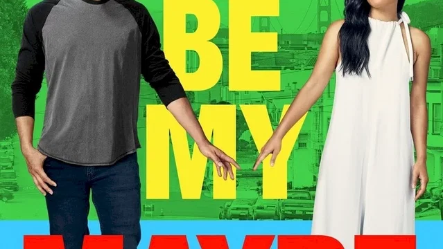 Affiche du film : Always Be My Maybe