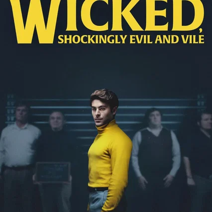Miniature photo du film : Extremely Wicked, Shockingly Evil and Vile