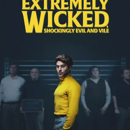 Miniature photo du film : Extremely Wicked, Shockingly Evil and Vile
