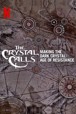 Affiche du film : L'appel du cristal - Le making-of de Dark Crystal : Le temps de la résistance