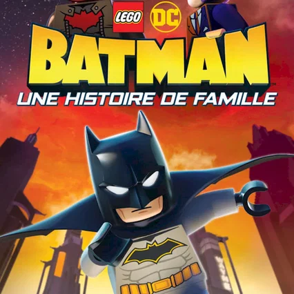 Miniature photo du film : LEGO DC Batman : Une Histoire de Famille