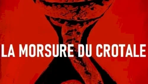 Affiche du film : La Morsure du crotale