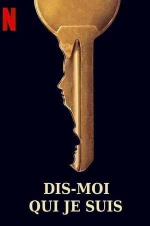 Photo du film : Dis-moi qui je suis