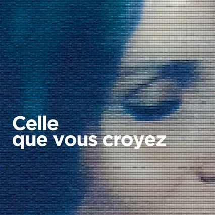 Miniature photo du film : Celle que vous croyez