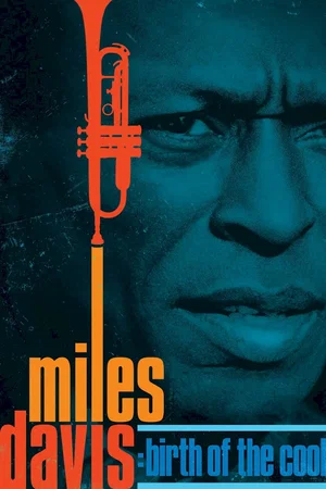 Affiche du film : Miles Davis: Birth of the Cool