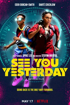 Photo du film : See You Yesterday