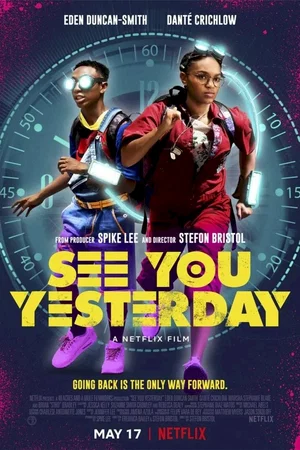 Photo du film : See You Yesterday